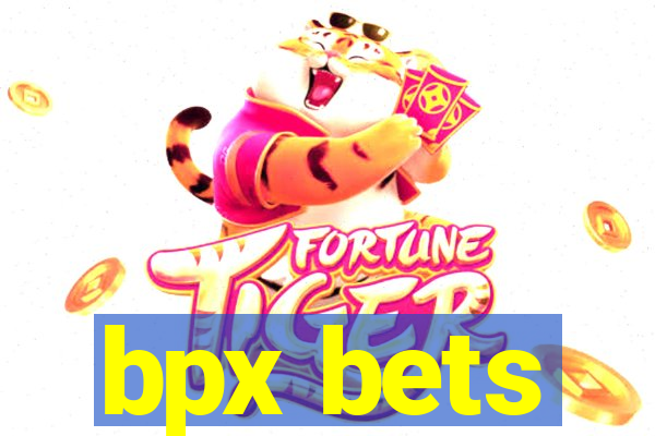 bpx bets